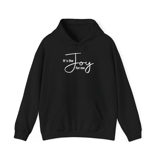 Joy for Me Hoodie (White Lettering)