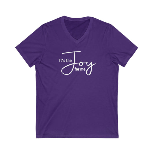 Joy for Me Unisex V-Neck Tee (Multiple Colors)