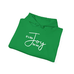 Joy for Me Hoodie (White Lettering)